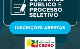 Prefeitura de SJCedro abre edital para Concurso Público e Processo Seletivo