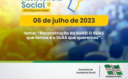 São Miguel realiza a 12ª Conferência Municipal de Assistência Social