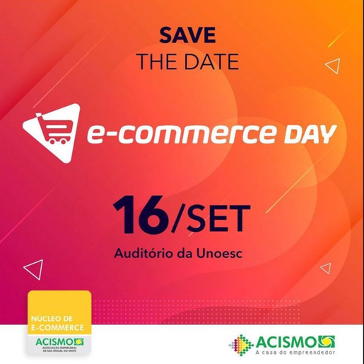 E-Commerce Day terá evento da ACISMO dedicado aos empresários 