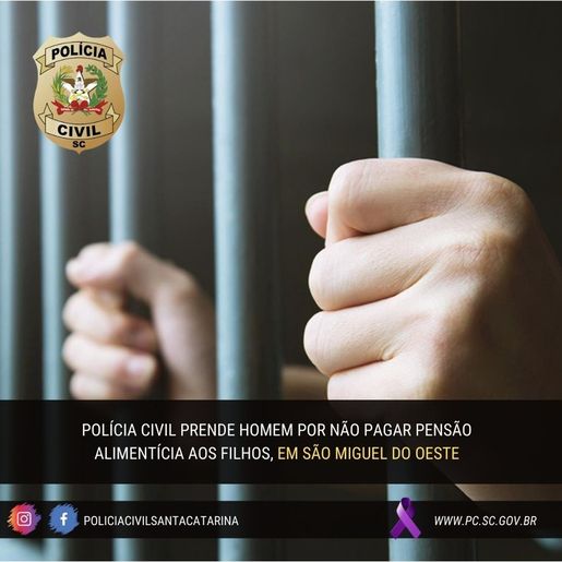 PC prende homem por não pagar pensão alimentícia aos filhos