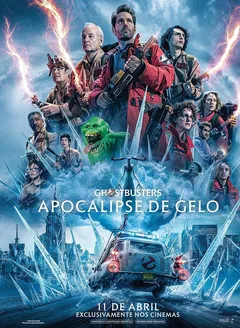 Ghostbusters: Apocalipse de Gelo - 11/04/2024