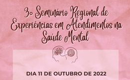 3º Seminário Regional de Saúde Mental será realizado em Tunápolis