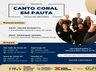 Projeto Canto Coral em Pauta terá oficinas gratuitas para a região