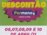 Pormenos realiza de 6 até 10 de abril o tradicional Descontão em SMO