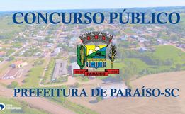 Inscrições para Concurso Público seguem até o começo do mês em Paraíso