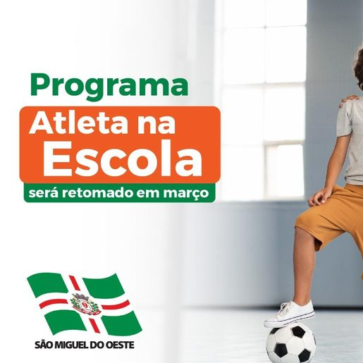 Programa Atleta na Escola será retomado em março em SMOeste