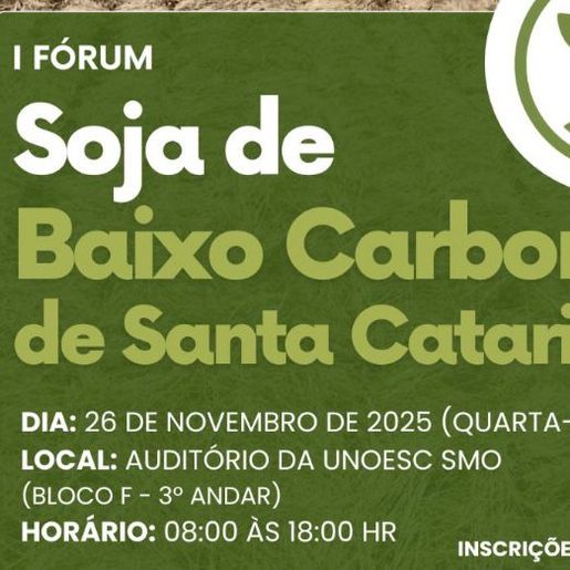 Fórum sobre soja de baixo carbono reúne especialistas em São Miguel do Oeste nesta quarta-feira