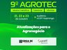 Atualizações para o agronegócio será o tema do nono Agrotec