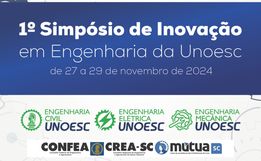Unoesc realiza Simpósio de Inovação em Engenharia em São Miguel do Oeste