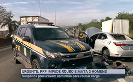 Polícia Rodoviária Federal impede roubo de carga e mata três suspeitos