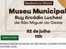 Museu Municipal de São Miguel do Oeste é reinaugurado após reformas 