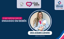 Programa Viva Bem: o que fazer em casos de engasgo em bebês?