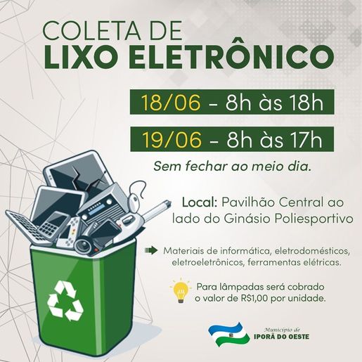 Iporã do Oeste realiza campanha de recolha de lixo eletrônico 
