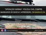 Operação Nárnia cumpre ordens de busca e apreensão